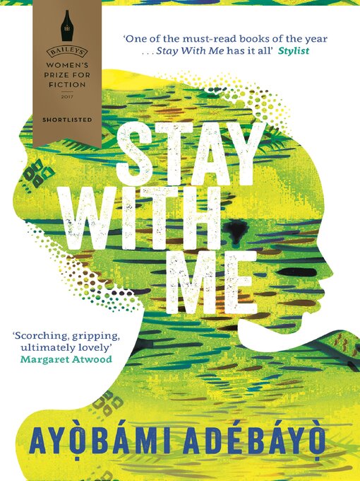 Title details for Stay With Me by Ayobami Adebayo - Available